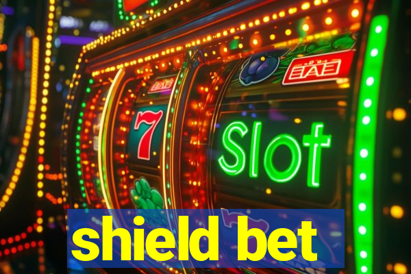 shield bet